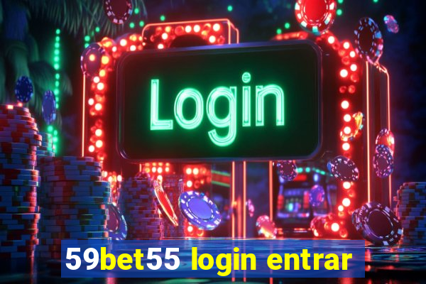 59bet55 login entrar